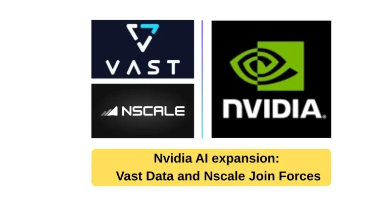 Nvidia AI expansion: Vast Data and Nscale Join Forces in a Global Cloud Growth 2025